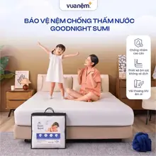 [HỎA TỐC] Ga Chống Thấm Cao Cấp Vua Nệm Goodnight Sumi Tấm Bảo Vệ Nệm Cotton Phủ TPU Kháng Nước Tăng Tuổi Thọ Nệm